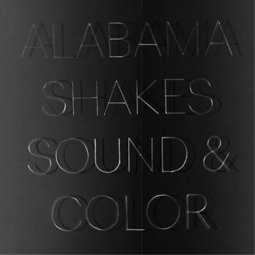 Alabama Shakes - Sound & Color