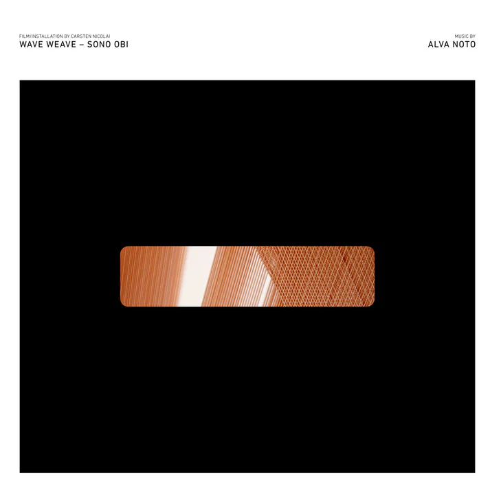 Alva Noto - Wave Weave (Sono Obi)