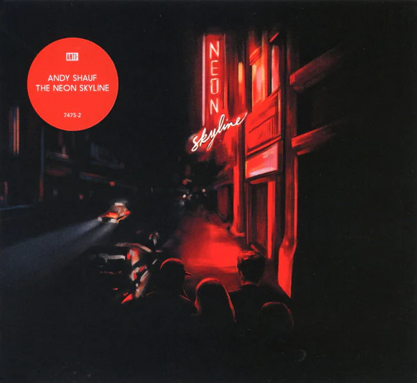 Andy Shauf - The Neon Skyline - Image 2