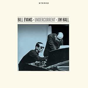Bill Evans & Jim Hall - Undercurrent - Image 2