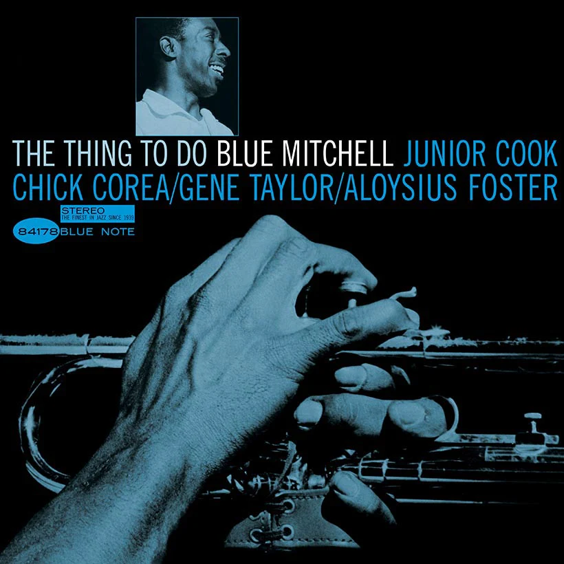 Blue Mitchell - The Thing To Do (1964)(Classic Vinyl ReIssue Series)