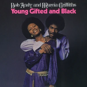 Bob Andy & Marcia Griffiths - Young Gifted & Black