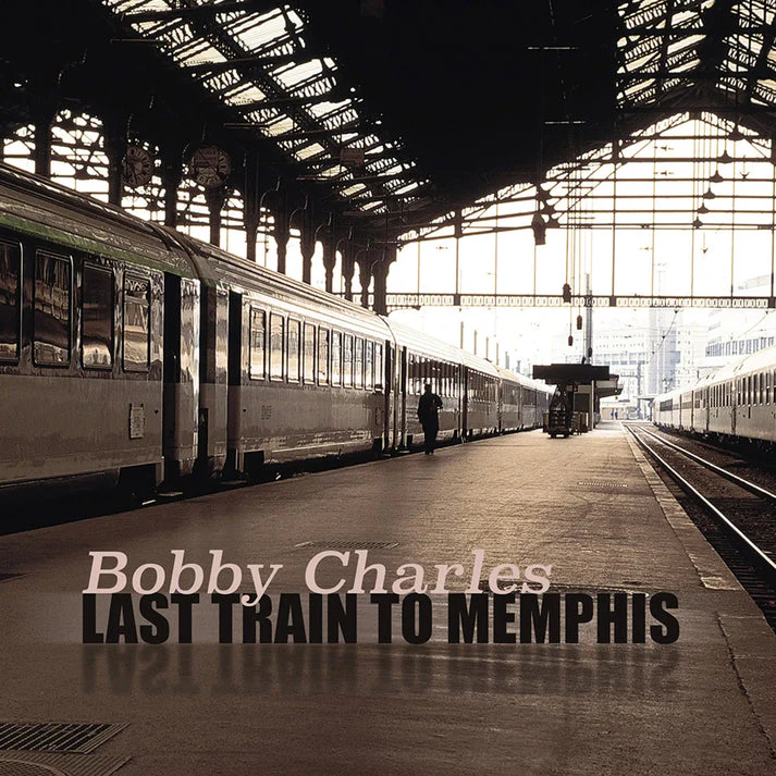 Bobby Charles - Last Train To Memphis - Image 3