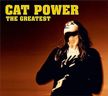 Cat Power - The Greatest