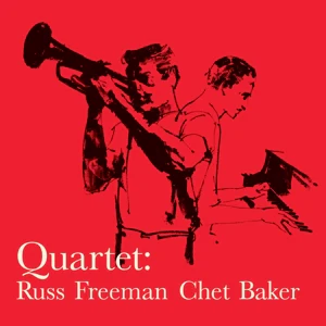 Chet Baker Quartet - With Russ Freeman