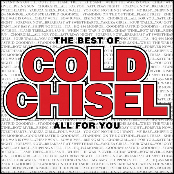 Cold Chisel - Best Of:All For You