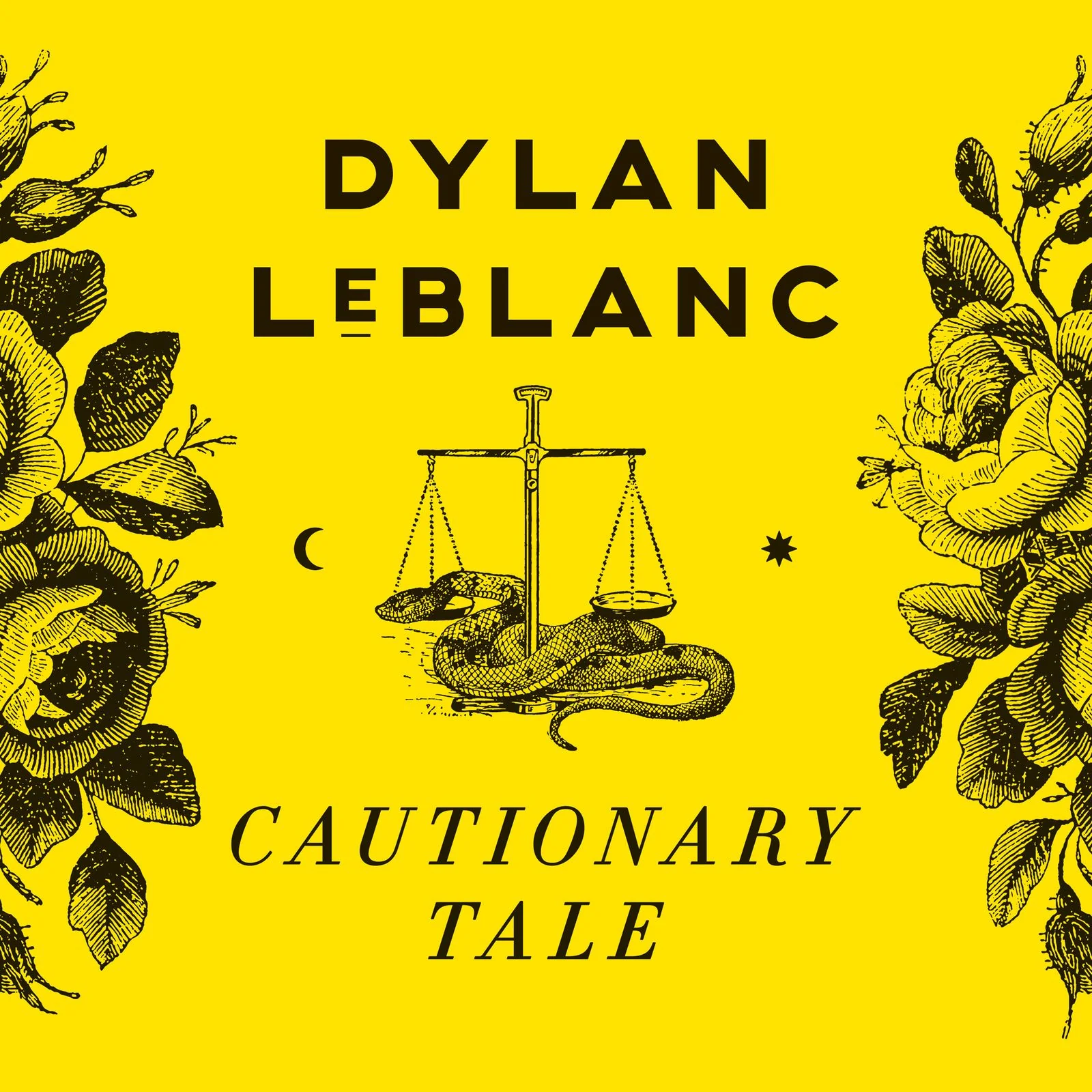 Dylan LeBlanc - Cautionary Tale (10th Anniversary Edition)