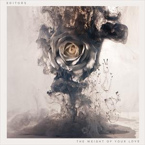Editors - The Weight Of Your Love