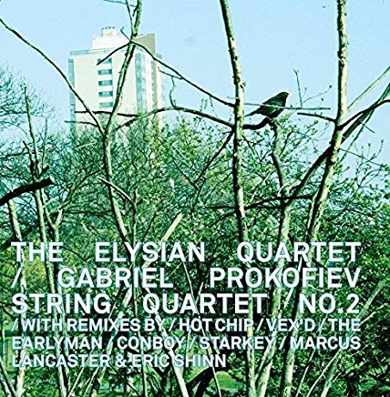 Elysian Quartet/Gabriel Prokofiev - String Quartet No.2