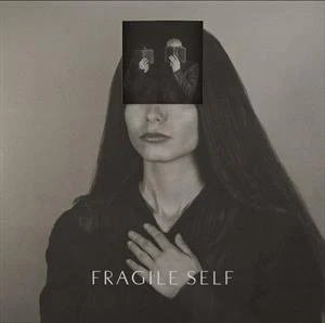 Fragile Self - Fragile Self