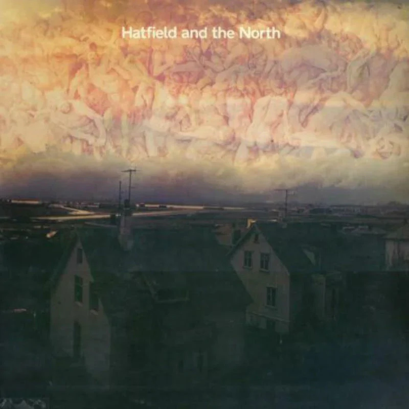 Hatfield & The North - Hatfield & The North - Image 2