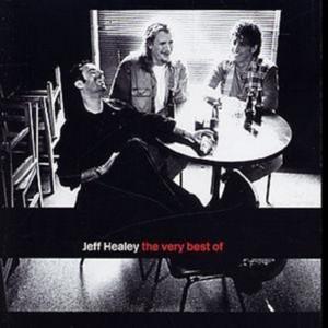 Jeff Healey Band - Very Best Of