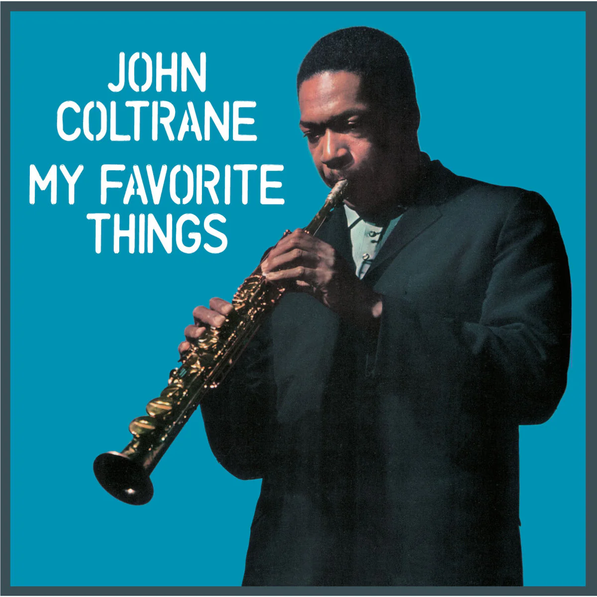 John Coltrane - My Favorite Things