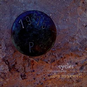 Jules[dead can dance] Maxwell - Cycles