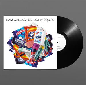 Liam Gallagher & John Squire - Liam Gallagher & John Squire