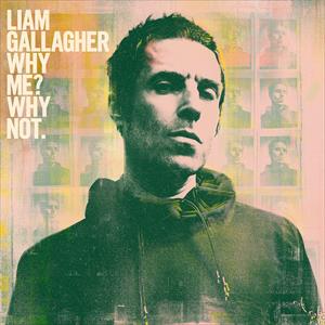 Liam Gallagher - Why Me Why Not - Image 2