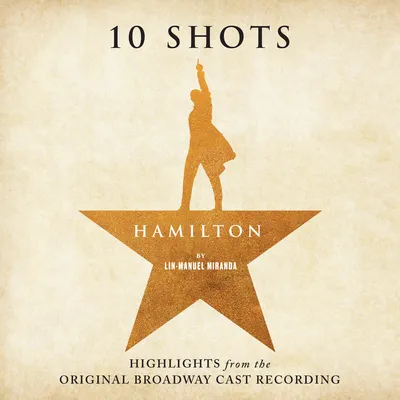 Lin-Manuel Miranda - Hamilton: 10 Shots (Highlights) - Image 3