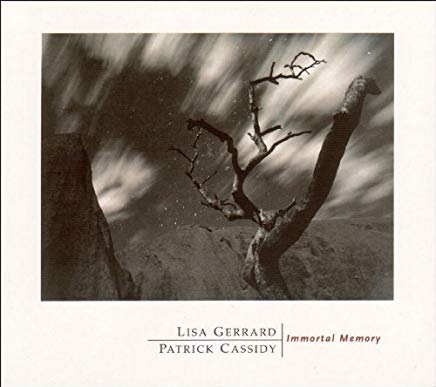 Lisa Gerrard & Patrick Cassidy  - Immortal Memory