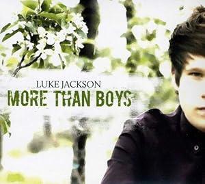 Luke Jackson - More Than Boys