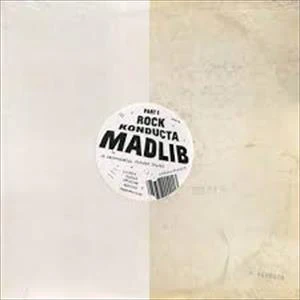 Madlib - Rock Konducta Pt.1
