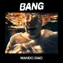 Mando Diao - Bang - Image 2
