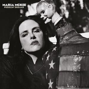 Maria Mckee - Peddlin Dreams