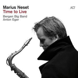 Marius Neset & Bergen Big Band - Time To Live