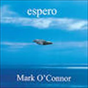 Mark Oconnor - Espero