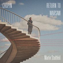 Martin Stadtfeld - Chopin: Return To Warsaw