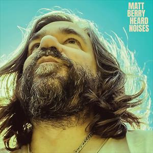 Matt Berry - Heard Noises - Image 3