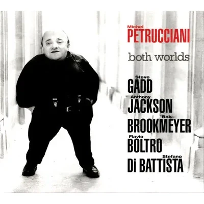 Michel Petrucciani - Both Worlds