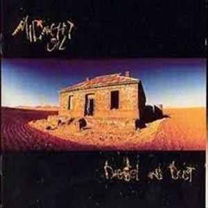 Midnight Oil - Diesel & Dust