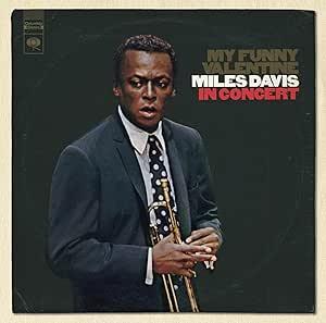 Miles Davis - My Funny Valentine