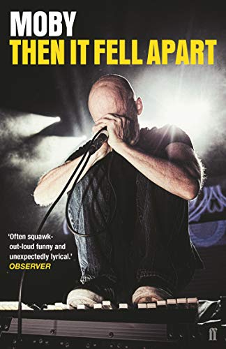Moby - Then It Fell Apart: Moby