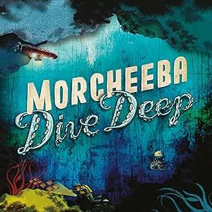 Morcheeba - Dive Deep