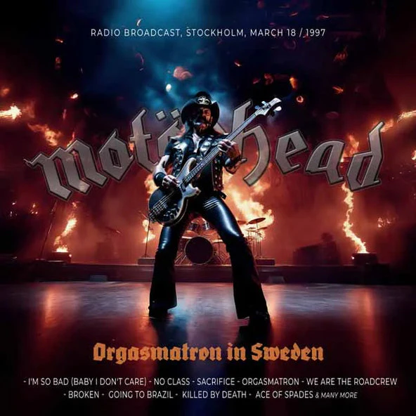 Motorhead - Orgasmatron In Sweden (Radio Broadcast Stockholm March 18 1997) - Image 2