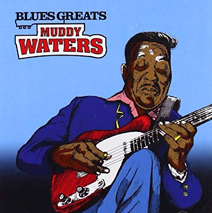 Muddy Waters - Blues Greats