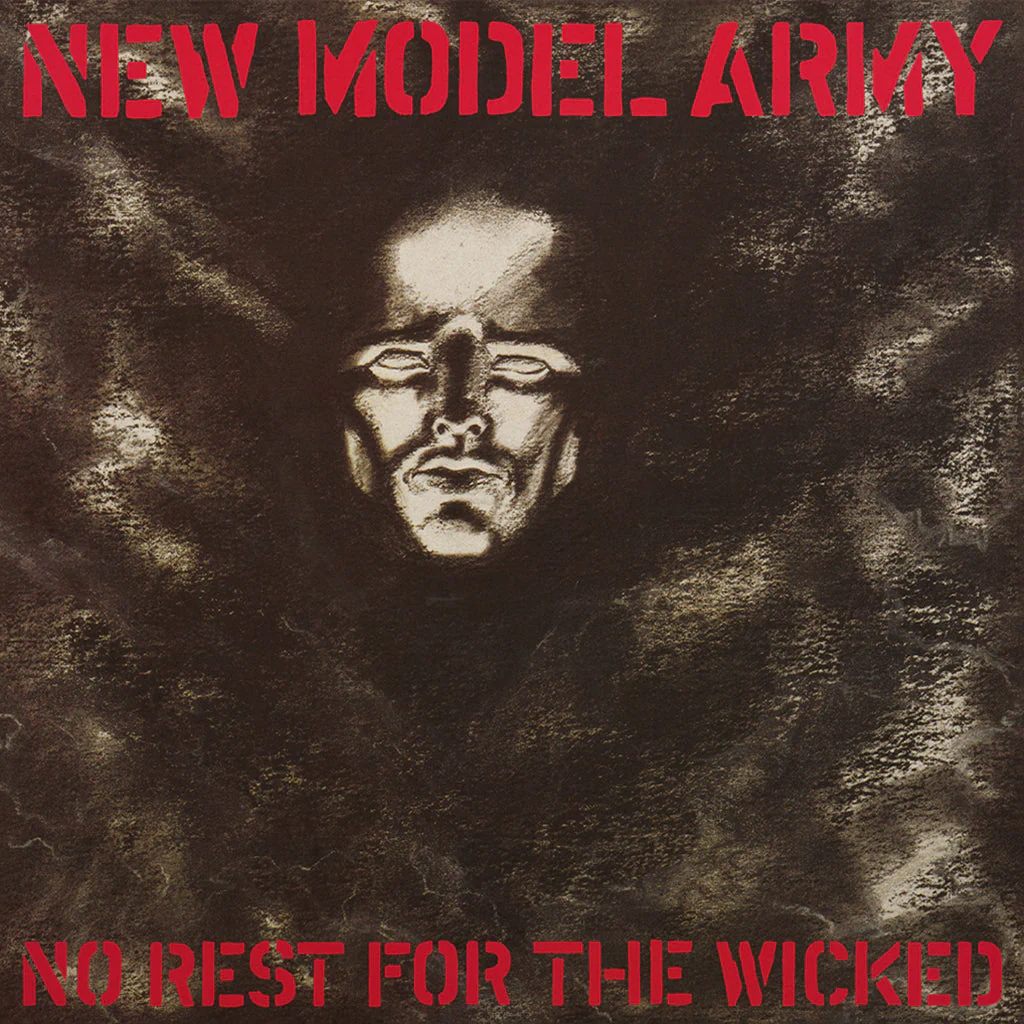 New Model Army - No Rest For The Wicked