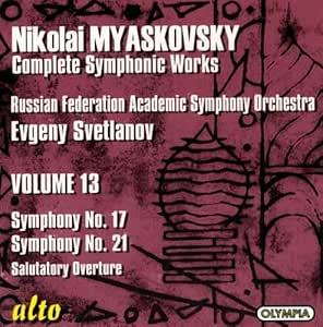 Nikolai Myaskovsky - Complete Symphonic Works