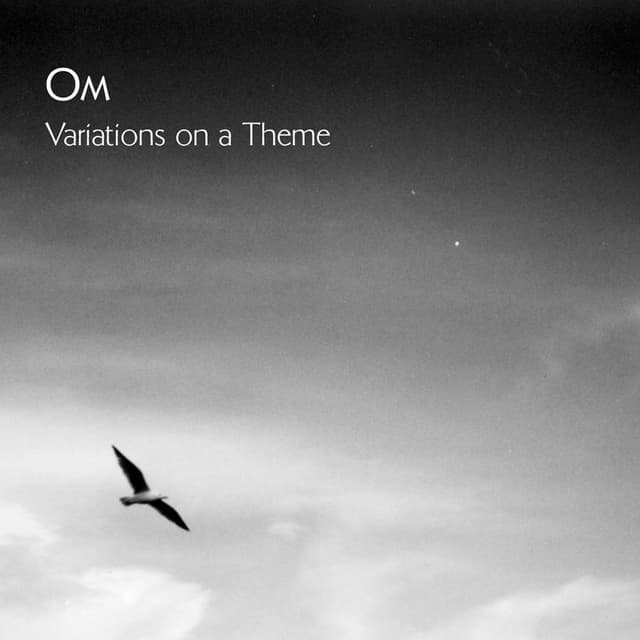 OM - Variations On A Theme (ReIssue)