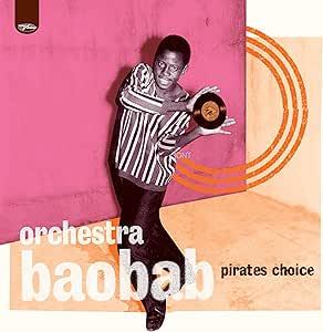 Orchestra Baobab - Pirates Choice