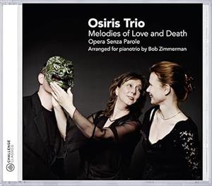 Osiris Trio - Melodies Of Love & Death