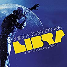 Philippe Besombes - Libra: Un Film Du Groupe Pattern