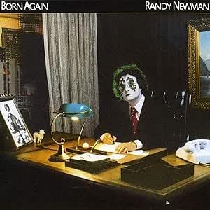 Randy Newman - Born Again