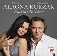 Roberto / aleksandra kur Alagna - Puccini Duets