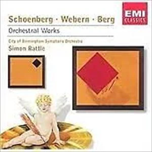 Schoenberg / Webern / Berg - Orchestral Works