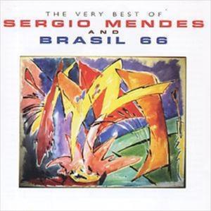 Sergio Mendes & Brasil 66 - Very Best Of
