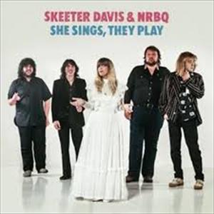 Skeeter & nrbq Davis - She Sings They Play