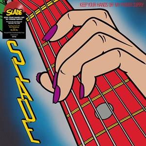 Slade - Keep Your Hands Off My Power Supply