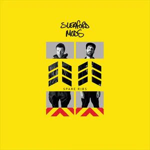 Sleaford Mods - Spare Ribs - Image 2